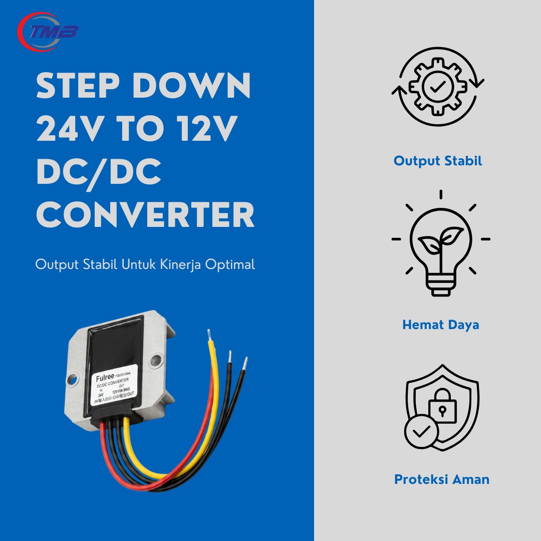 FULREE Step Down DC-DC Converter 24V ke 12V 10A | Buck Converter Berkinerja Tinggi